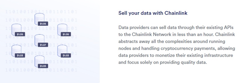 Chainlink connects data providers with the customers.